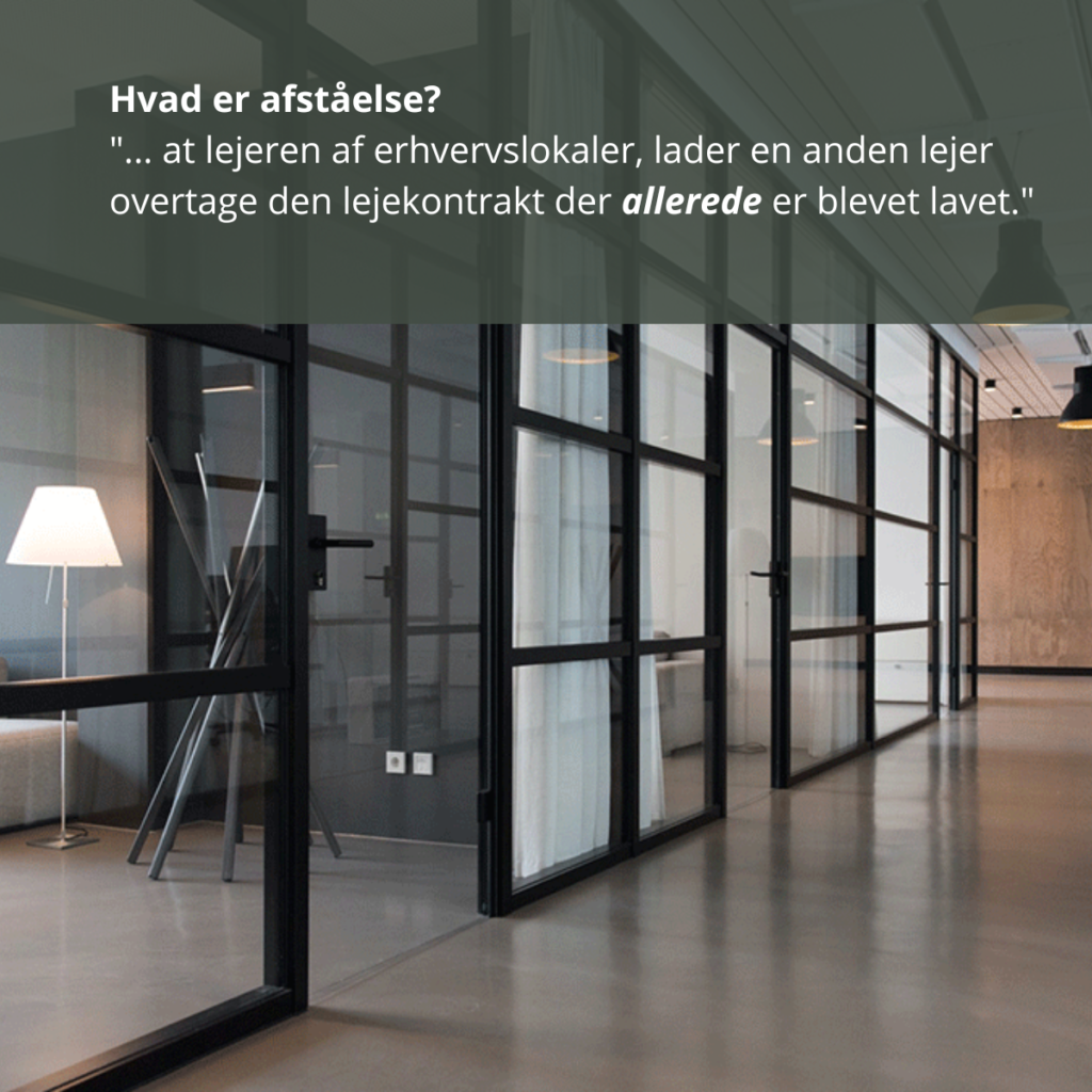 Hvad gør udlejer, hvis lejer ønsker at afstå sit lejemål?